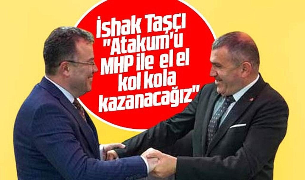 İshak Taşçı MHP İl Başkanı Mucur'u ziyaret etti! Atakum'u birlikte kazanacağız