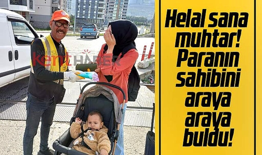 Samsun'da bulduğu parayı sahibine teslim eden muhtar helal olsun dedirtti