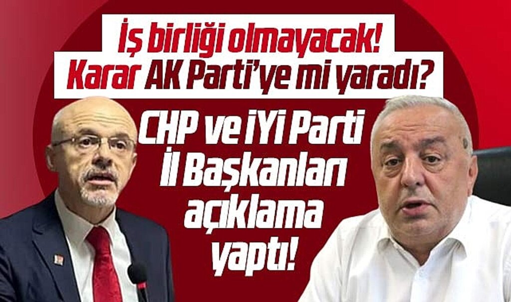 Samsun'da CHP ve İYİ Parti İl Başkanları iş birliğine red kararını değerlendirdi