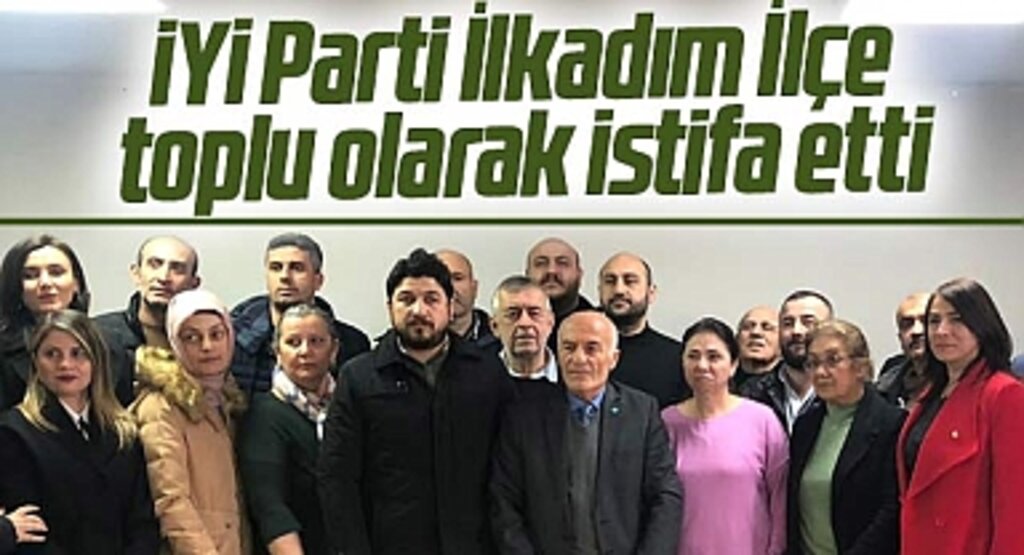 Samsun'da İYİ Parti İlkadım İlçe'de 66 kişi toplu olarak istifa etti