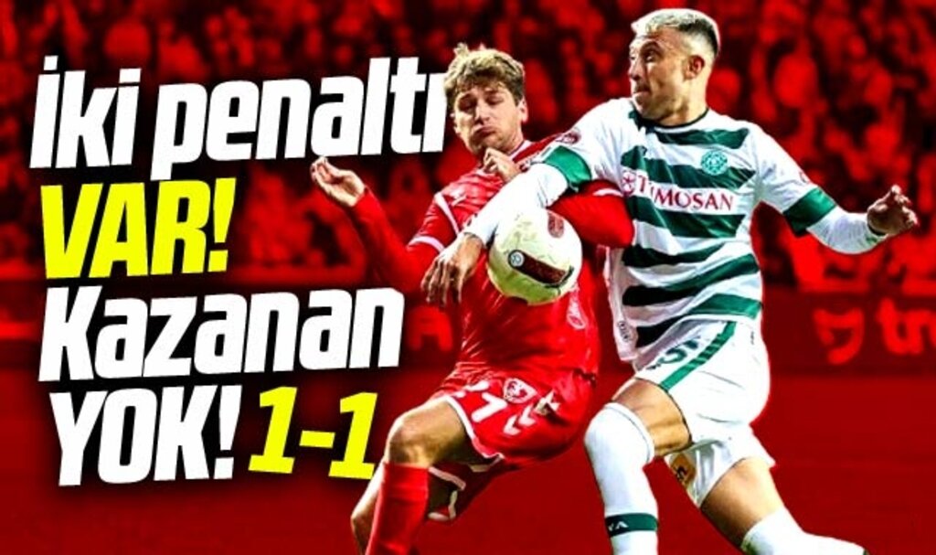 Samsunspor Konyaspor maçında iki penaltı var kazanan yok! Maç 1-1 bitti