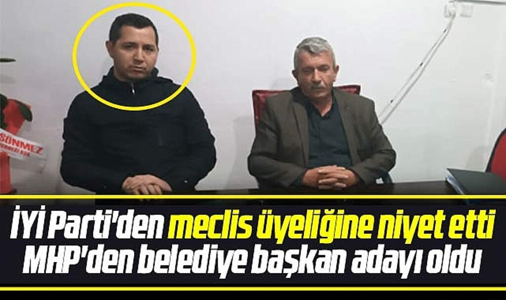 Samsun'da ilginç olay! İYİ Parti'den meclis üyesi olmak istedi MHP'nin başkan adayı oldu