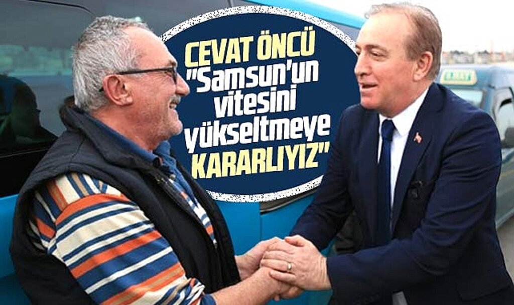 Samsun Büyükşehir adayı Cevat Öncü açıkladı! Samsun'u üst seviyelere taşımaya kararlıyız