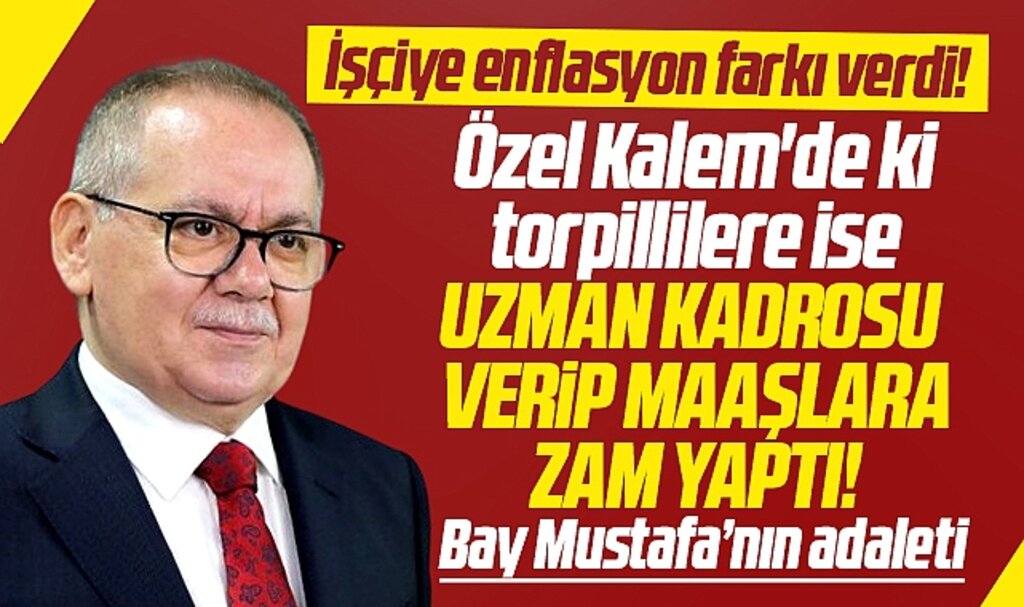 Samsun Büyükşehir'de işçiye enflasyon farkı, Özel Kalem torpillilerine ise uzman kadrosu 