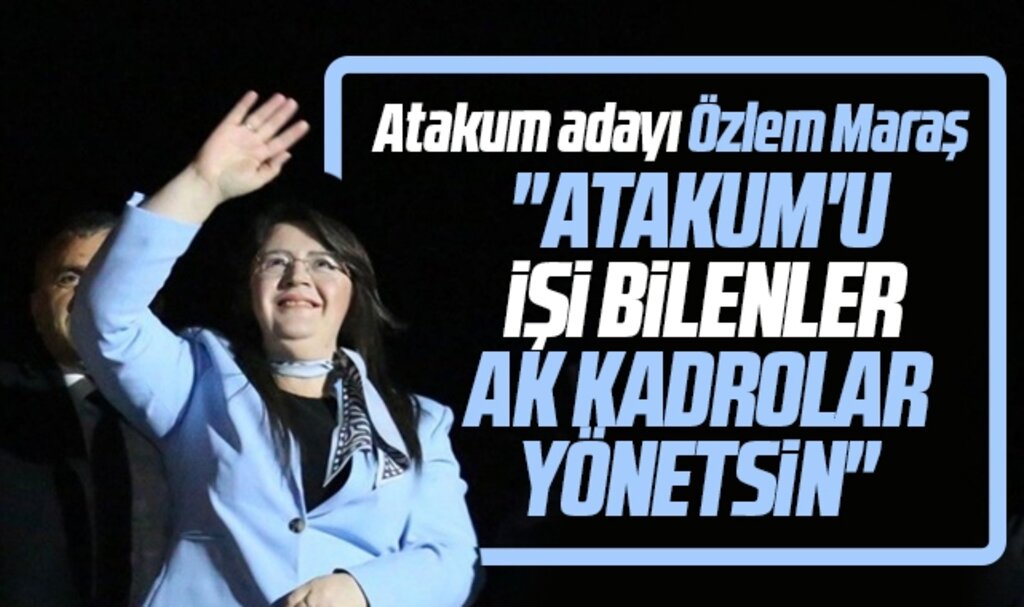 Samsun'da AK Parti Atakum adayı Özlem Maraş: Atakum'u AK kadrolar yönetsin