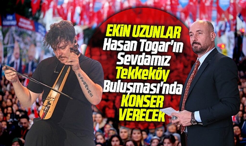 Samsun'da Ekin Uzunlar Sevdamız Tekkeköy Buluşmasında konser verecek
