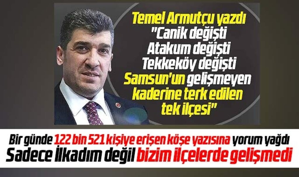 Samsun'da İlkadım gelişmedi köşe yazısına yorum yağdı! Bizim ilçemizde gelişmedi