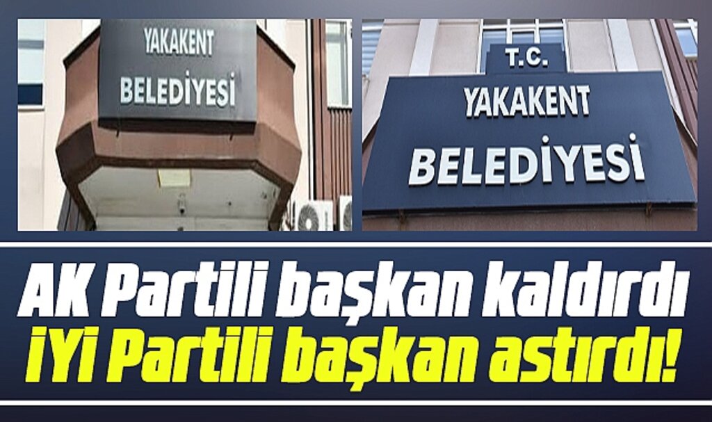 Samsun'da Yakakent Belediye Başkanı Aydoğdu TC tabelasını geri astırdı