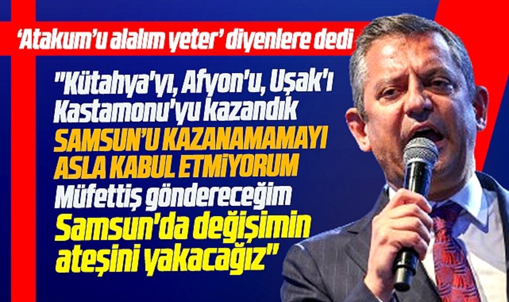 Özgür Özel Samsun'da belediyeleri kazanamamaları ile ilgili konuştu! Müfettiş göndereceğim