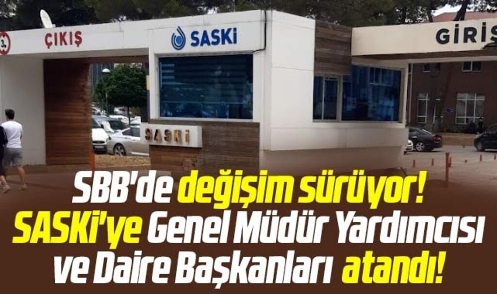 Samsun Büyükşehir'de SASKİ'ye Genel Müdür Yardımcısı ve Daire Başkanları atandı
