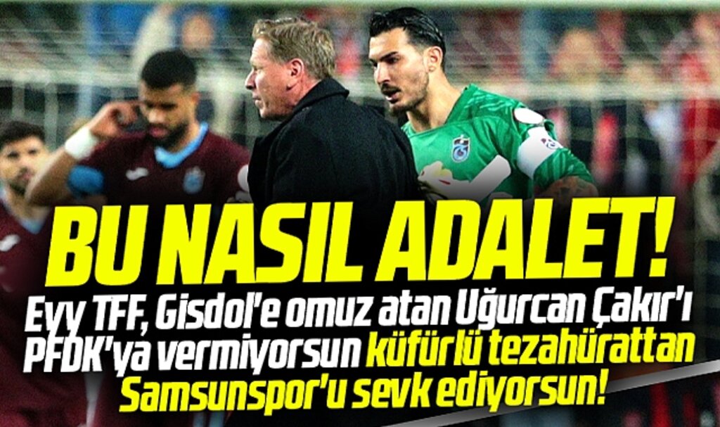 Samsunspor PFDK'ya verildi! Gisdol'e omuz atan Uğurcan Çakır ise pas geçildi