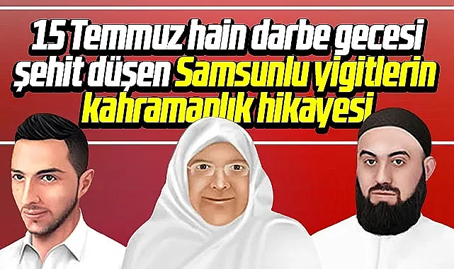 Samsun'da 15 Temmuz'un 8'inci yılında Samsunlu 15 Temmuz şehitleri anılıyor