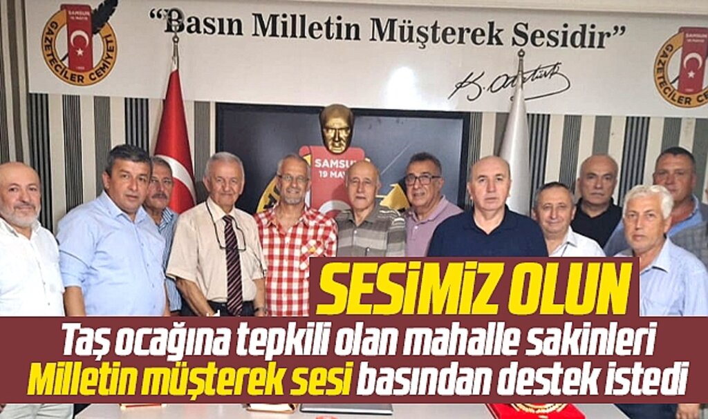 Samsun'da taşocağına karşı çıkan Köseli mahallesi sakinleri basından destek istedi