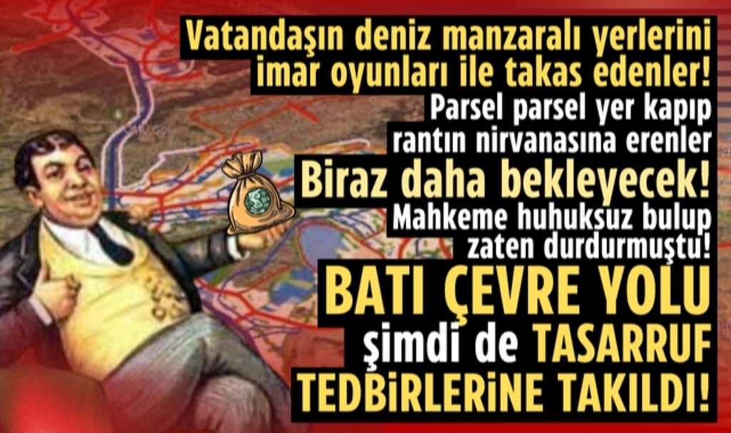 Samsun'da Batı Çevre Yolu projesinde yeni gelişme! Tasarruf Tedbirlerine takıldı