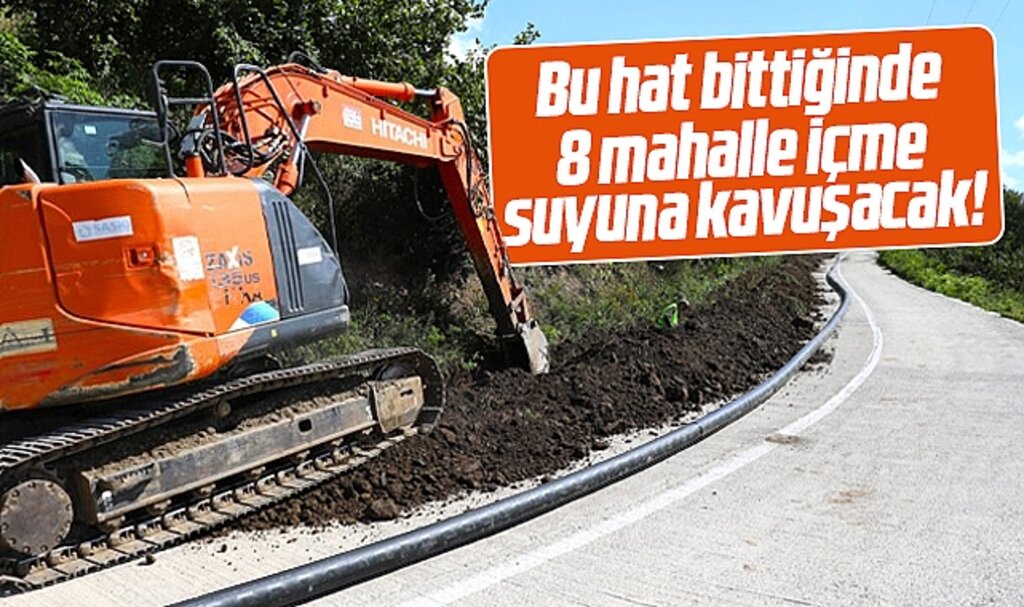 Samsun'da bu hat bittiğinde Ayvacık ve Salıpazarı'nda 8 mahalle içme suyuna kavuşacak
