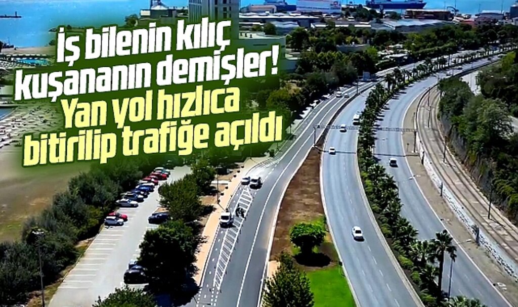Samsun'da Sheraton Otel önündeki yan yol çift yönlü yeniden trafiğe açıldı