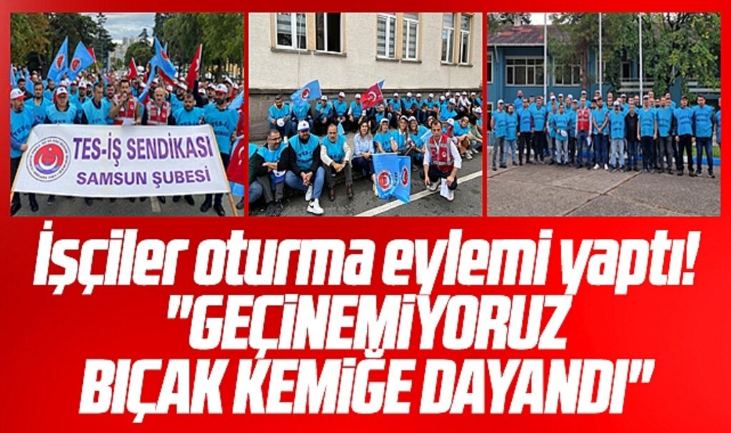 Samsun'da TES-İş üyesi işçiler geçinemediklerini belirtip oturma eylemi yaptı