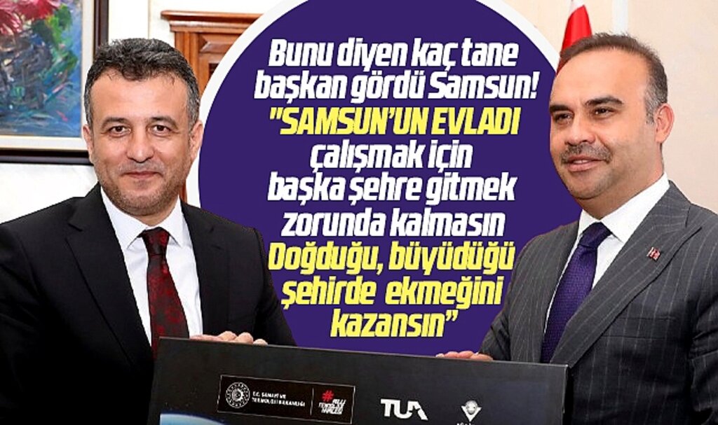 Samsun'un evladı çalışmak için başka şehre gitmek zorunda kalmasın