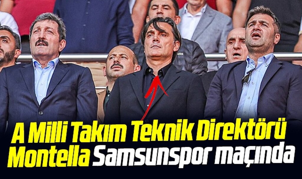 Samsunspor Göztepe maçını Vicenzo Montella tribünde izledi