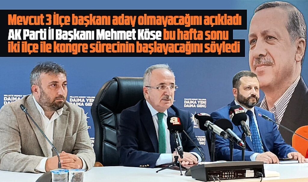 AK Parti Samsun İl Başkanı Köse, İlçe Kongreleri ile ilgili açıklama yaptı