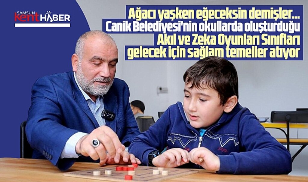 Canik Belediyesi'nin Akıl ve Zeka Oyunları Sınıfları gelecek için sağlam temeller atıyor