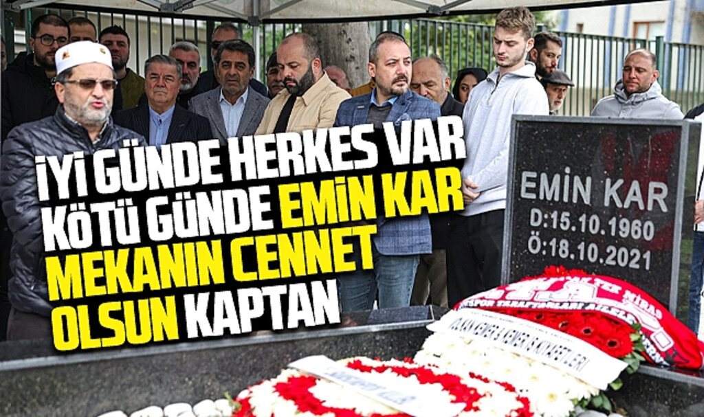 Samsun'da Samsunspor'un efsane kaptanı Emin Kar vefatının 3. yılında anıldı