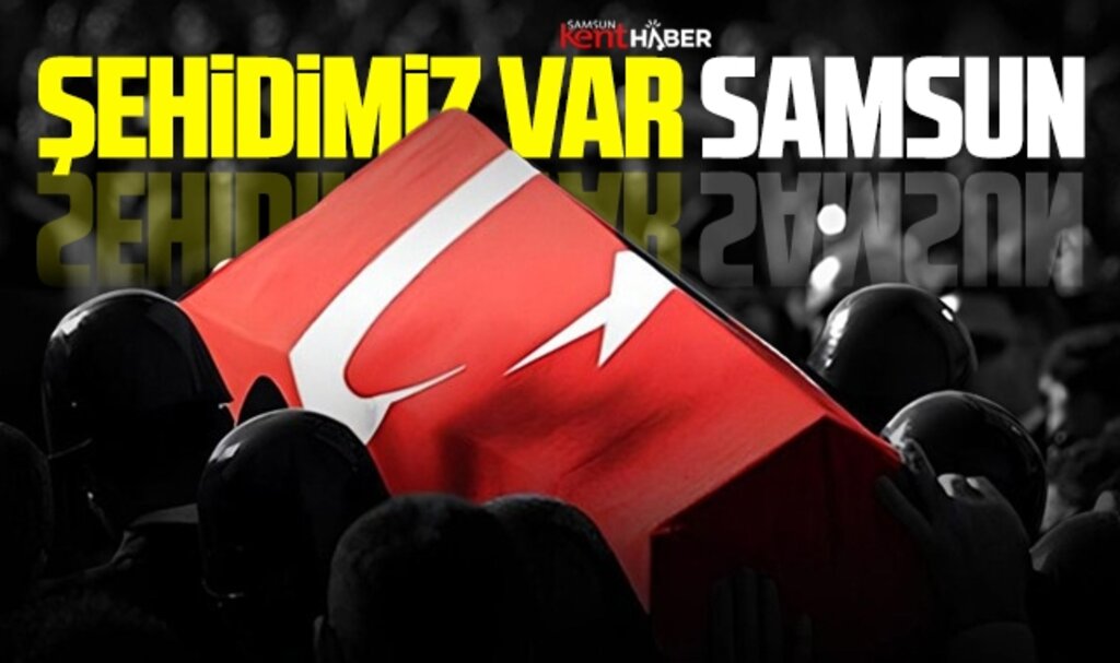 Samsun Termeli sözleşmeli er Kander Babür şehit oldu 