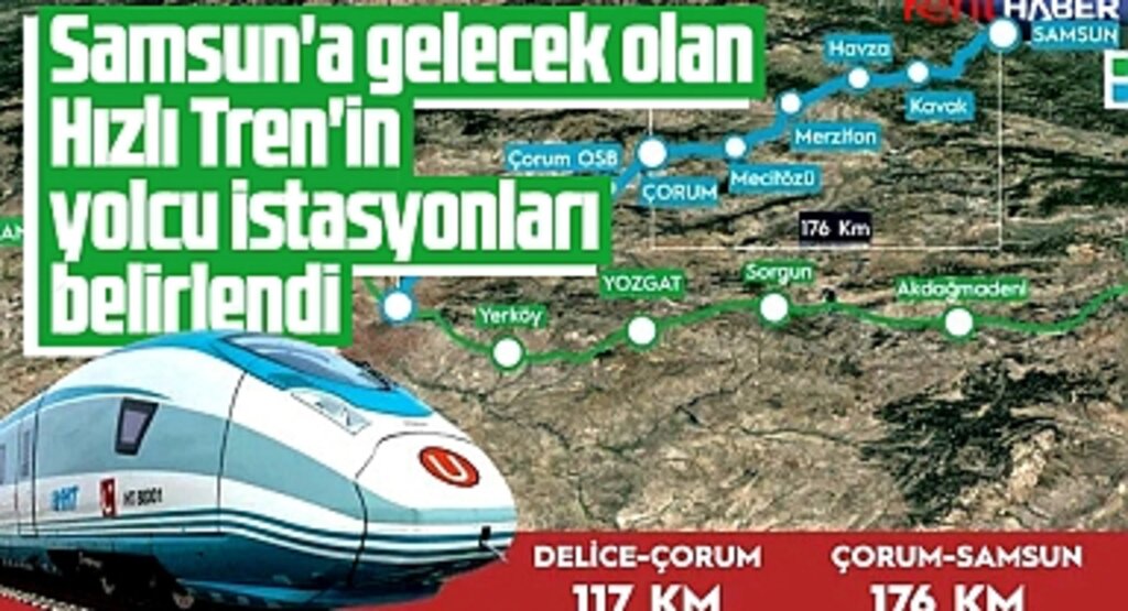 Samsun'a gelecek olan Hızlı Tren'in yolcu istasyonları belirlendi