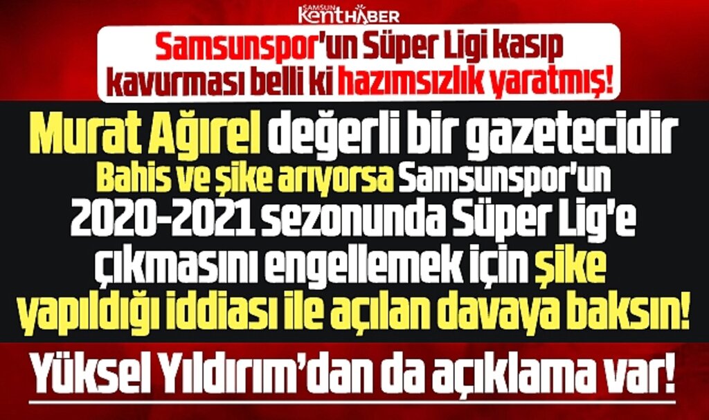 Samsunspor hazımsızlığı! Kasımpaşa maçı ve Murat Ağırel'in bahis iddiası
