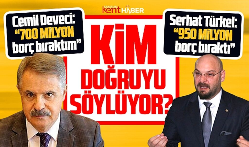 Samsun'da Atakum Belediyesi'nin borcu ile ilgili Deveci mi Türkel mi doğruyu söylüyor?