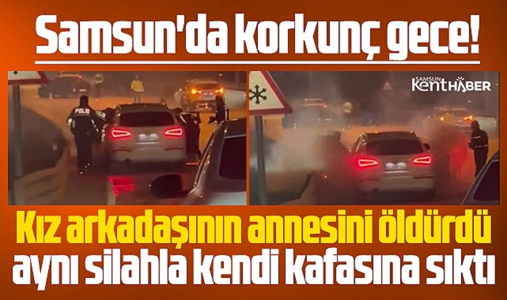Samsun'da korkunç gece! Mert Okumuş kız arkadaşının annesini öldürüp, intihar etti