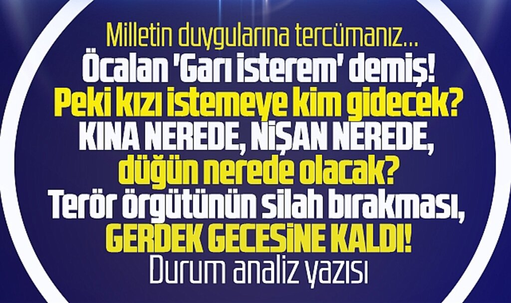 Abdullah Öcalan evlenmek istiyormuş! Peki kızı istemeye kim gidecek? Analiz yazısı!