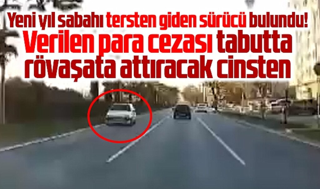 Samsun'da 2025 yılının ilk sabahı tersten giden sürücüye büyük para cezası