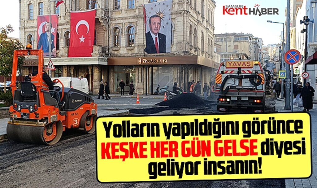 Samsun'da Erdoğan hazırlığı! Çifte Hamam caddesi asfaltlanıyor!