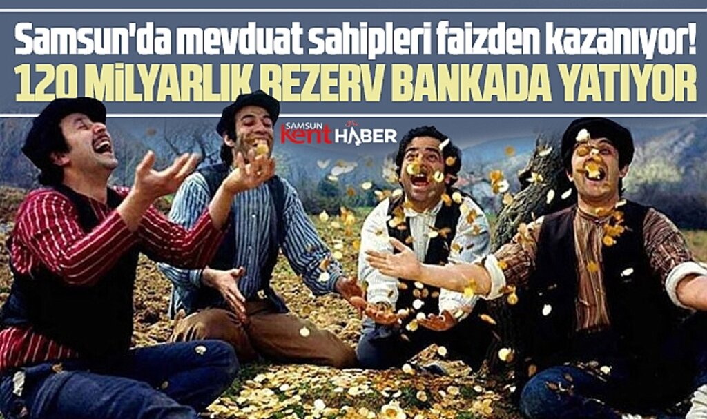Samsun'da mevduat sahipleri faizden kazanıyor! Samsun'un mevduat rakamı açıklandı