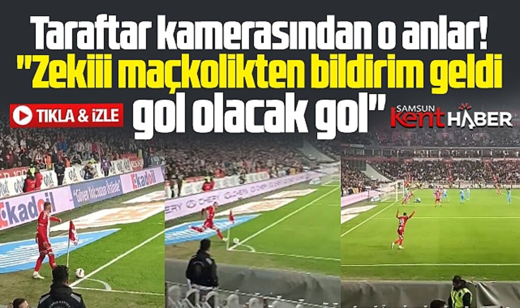 Samsunspor'da Zeki Yavru'ya korner öncesi taraftar gol olacak gol dedi, gol oldu 