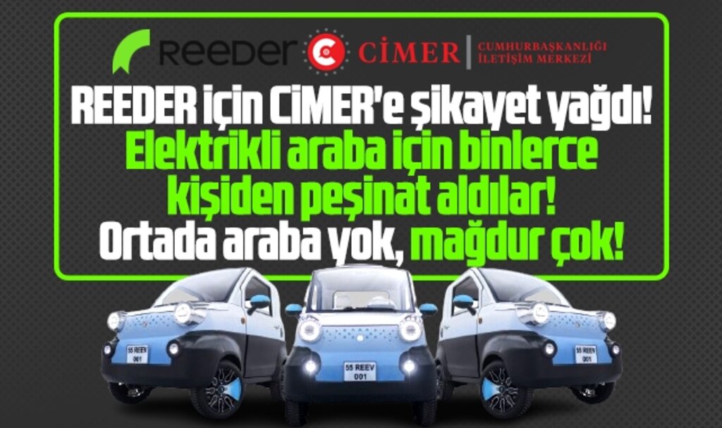 Reeder Reev Fancy mağdurları CİMER'e şikayet yağdırdı