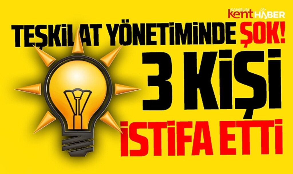 Samsun'da AK Parti Bafra İlçe Teşkilatında şok istifalar!
