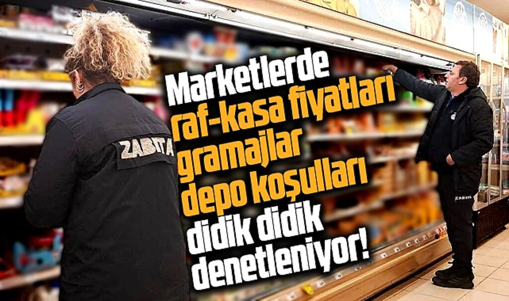 Samsun'da Canik Belediyesi zabıtaları marketlerde raf kasa fiyatlarını denetledi