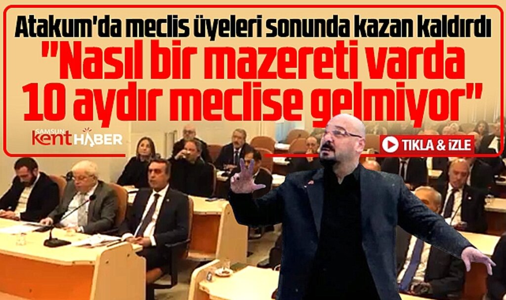 Samsun'da meclis toplantılarına katılmayan Serhat Türkel'e meclis üyelerinden tepki