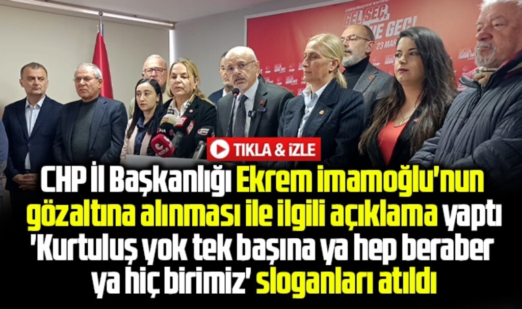 CHP Samsun İl Başkanlığı'nda Ekrem İmamaoğlu açıklaması yapıldı