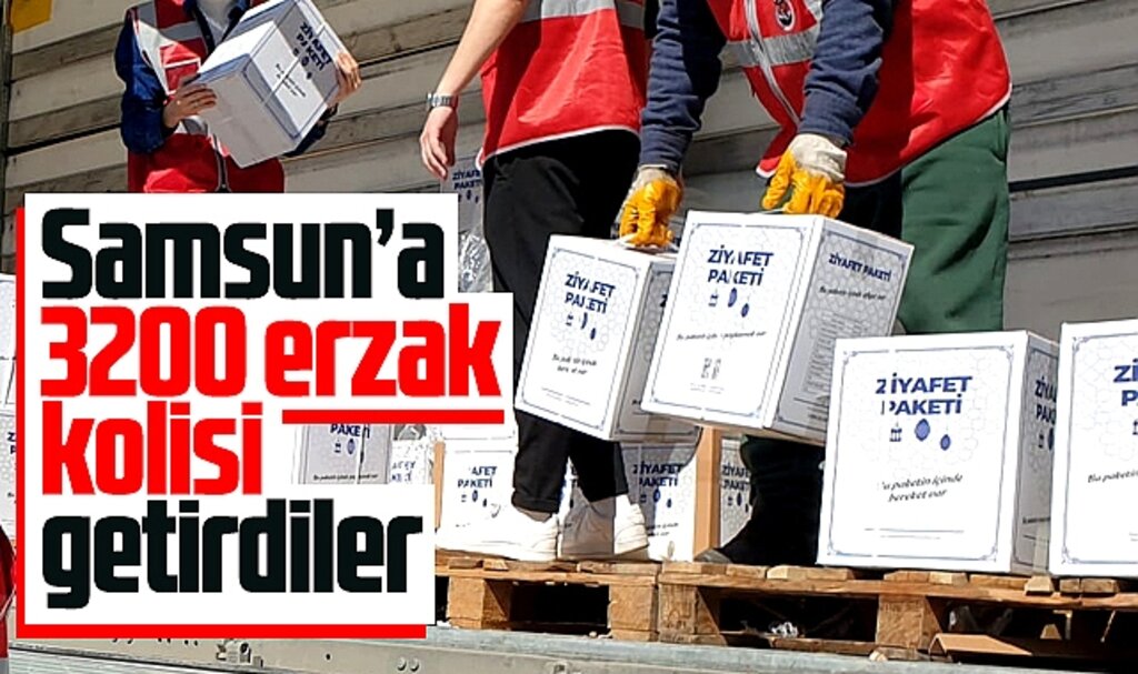 Samsun'a ihtiyaç sahipleri için Ankara'dan 3 bin 200 erzak kolisi getirildi