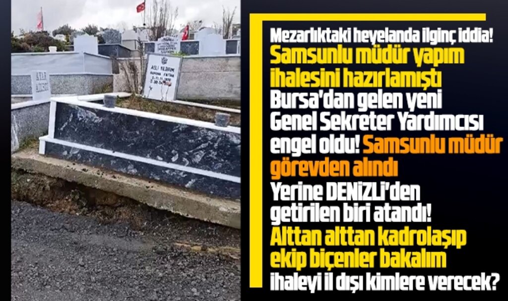 Samsun'da Derecik Mezarlığındaki heyelanda ilginç iddia!