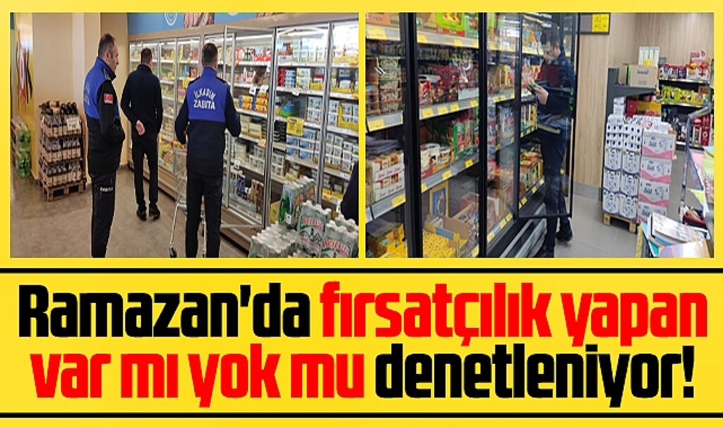 Samsun'da İlkadım Belediyesi zabıtalarından marketlere Ramazan ayı denetimi 
