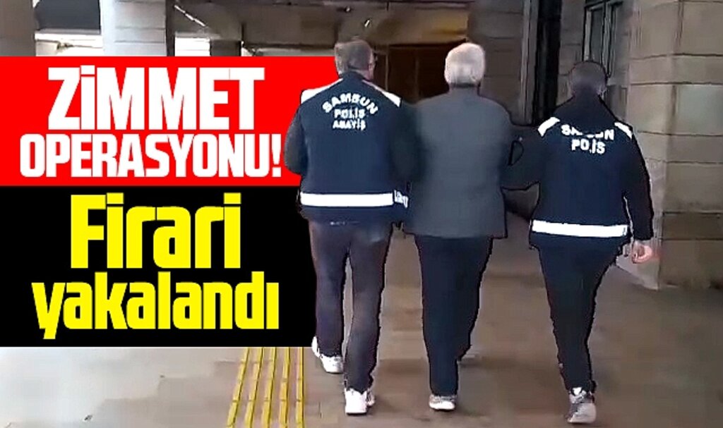 Samsun'da polis zimmet operasyonu yaptı! Aranan firari şahıs yakalandı