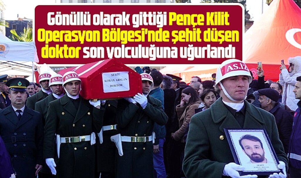 Samsun'da şehit doktor Koray Arslan'ın cenazesi son yolculuğuna uğurlandı