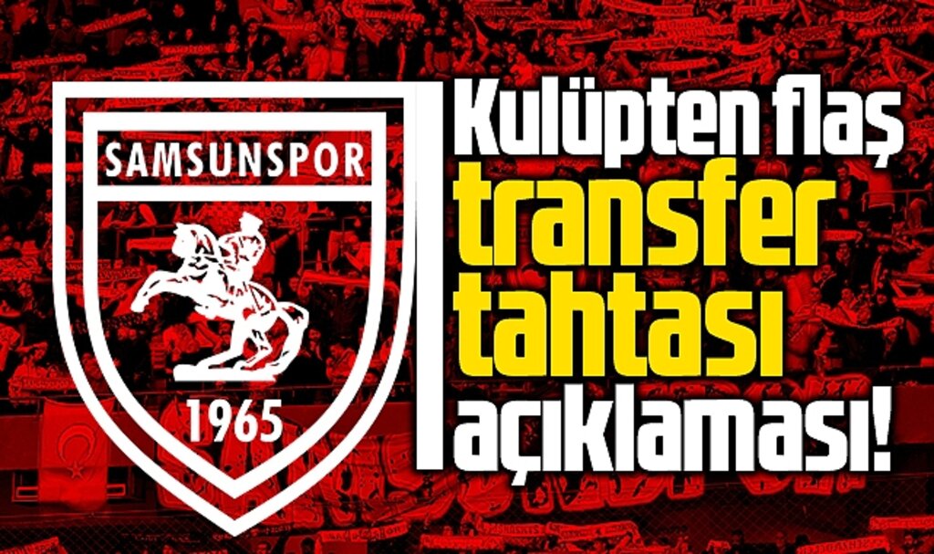 Samsunspor FIFA'dan onay aldı! Transfer tahtası o tarihte açılıyor