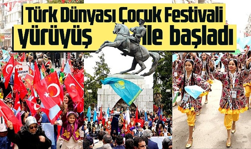 Samsun'da 9 ülkenin katıldığı Türk Dünyası Çocuk Festivali yürüyüş ile başladı