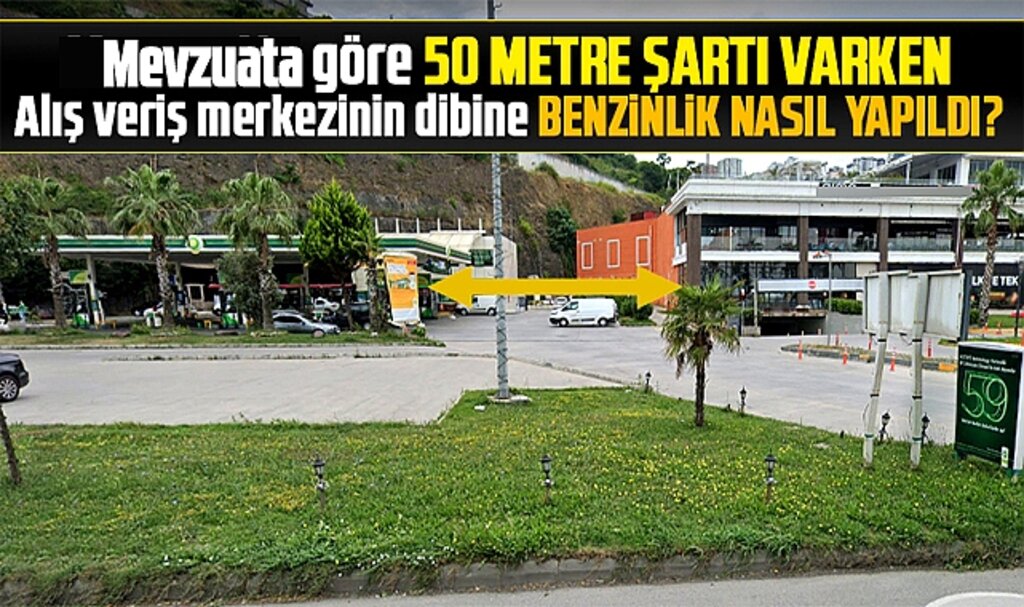 Samsun'da Lovelet Alış Veriş Merkezine 15 metre mesafede benzinlik nasıl yapıldı