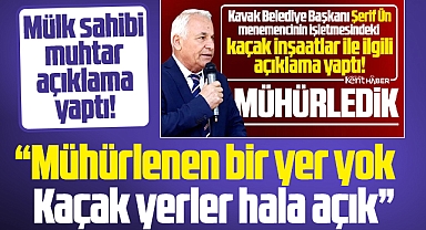 Samsun'da memenci tartışması! Başkan mühürlendi dedi, muhtar yok öyle bir şey